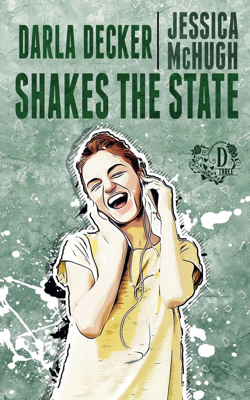 Vorderes Coverbild Darla Decker Shakes the State