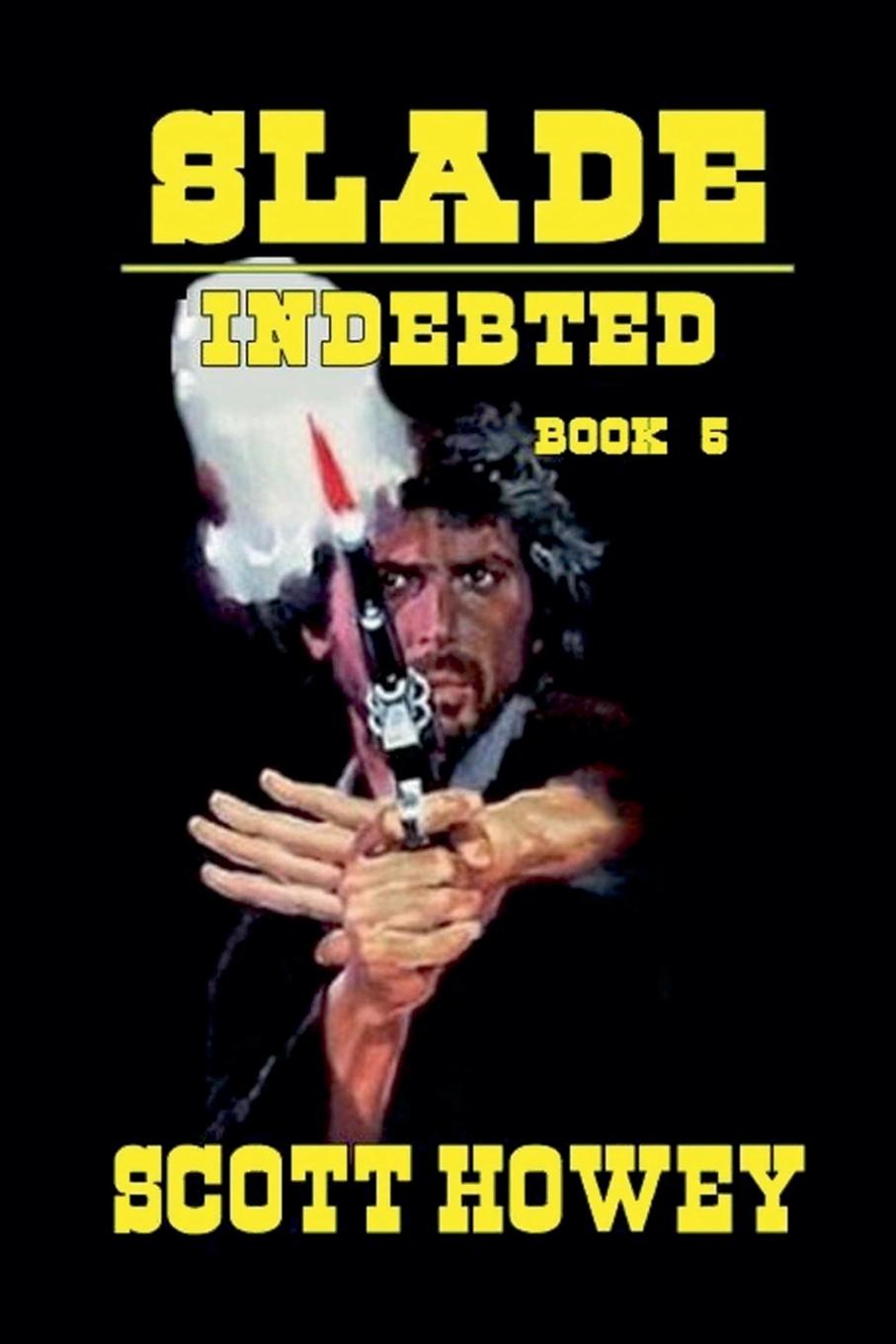 Vorderes Coverbild Slade - Indebted - Book Five