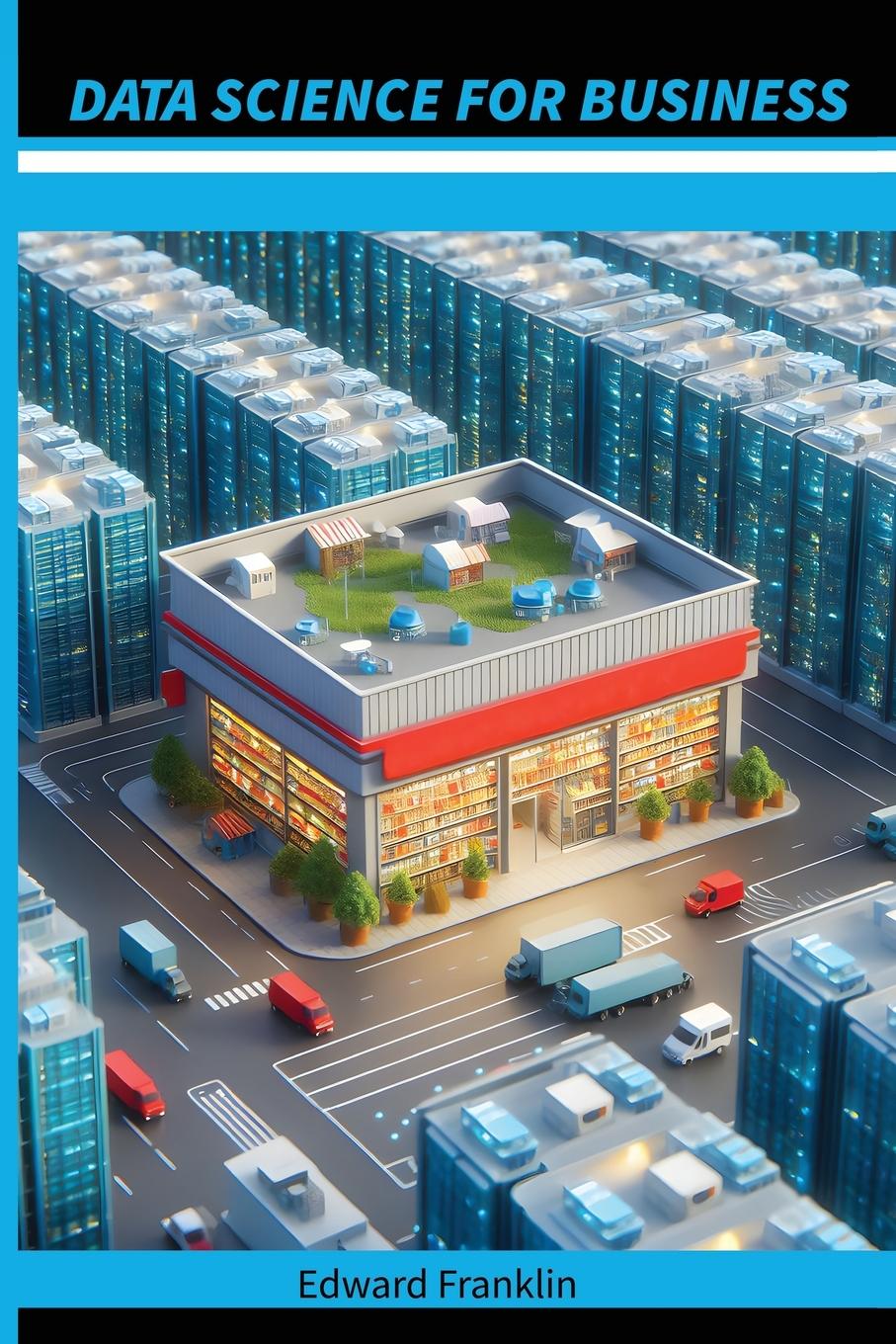 Vorderes Coverbild Data Science for Business