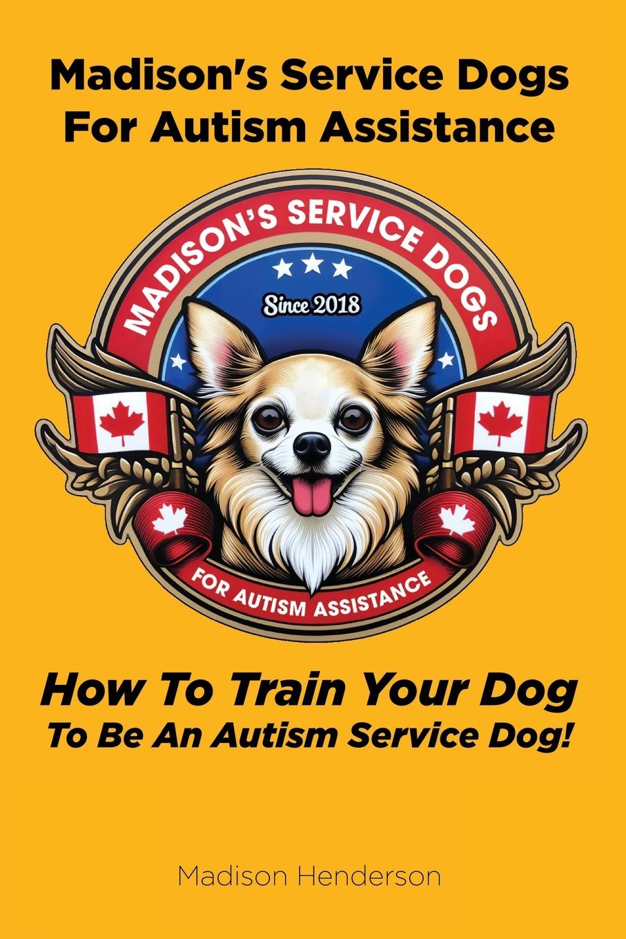 Vorderes Coverbild Madison's Service Dogs For Autism Assistance