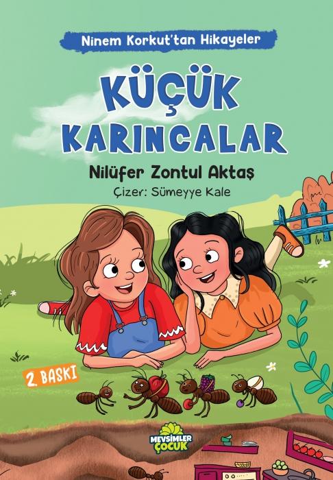 Vorderes Coverbild Kücük Karincalar;Ninem Korkuttan Hikayeler