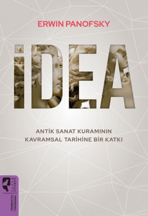 Vorderes Coverbild Idea Antik Sanat Kuraminin Kavramsal Tarihine Bir Katki