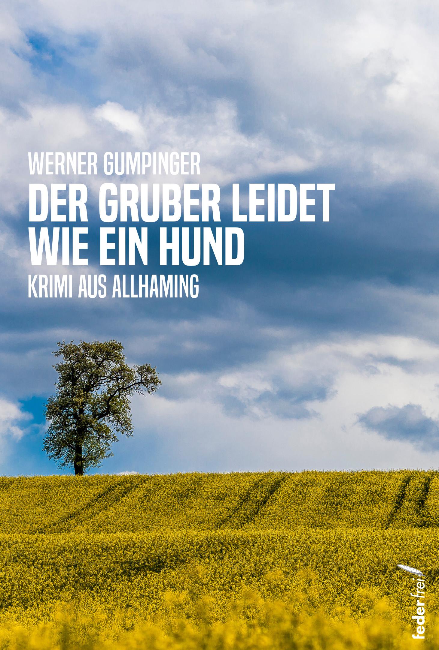 Vorderes Coverbild Der Gruber leidet wie ein Hund