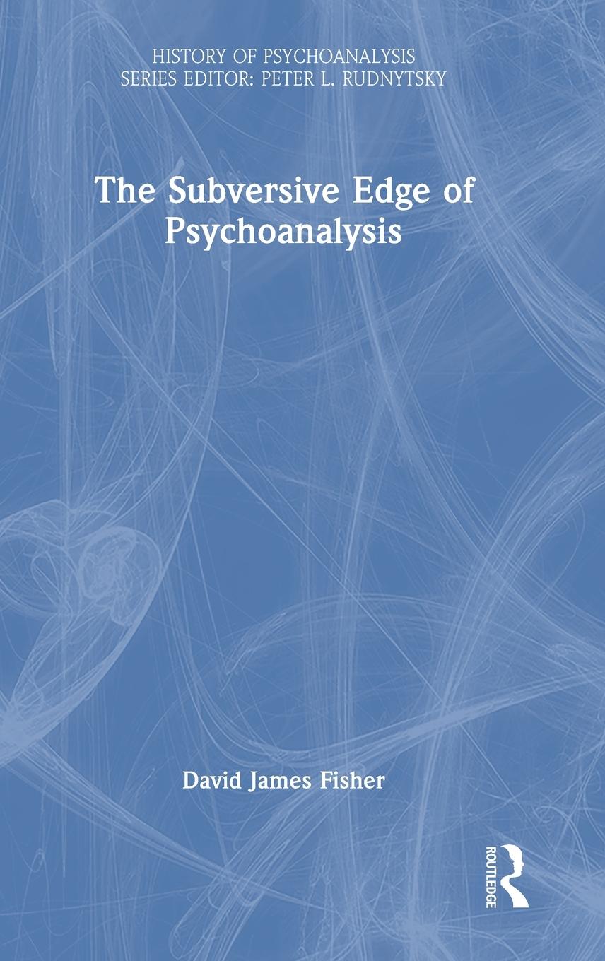 Vorderes Coverbild The Subversive Edge of Psychoanalysis