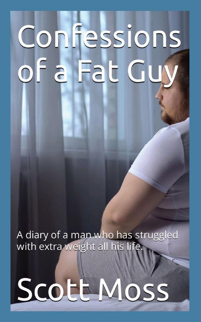 Vorderes Coverbild Confessions of a Fat Guy
