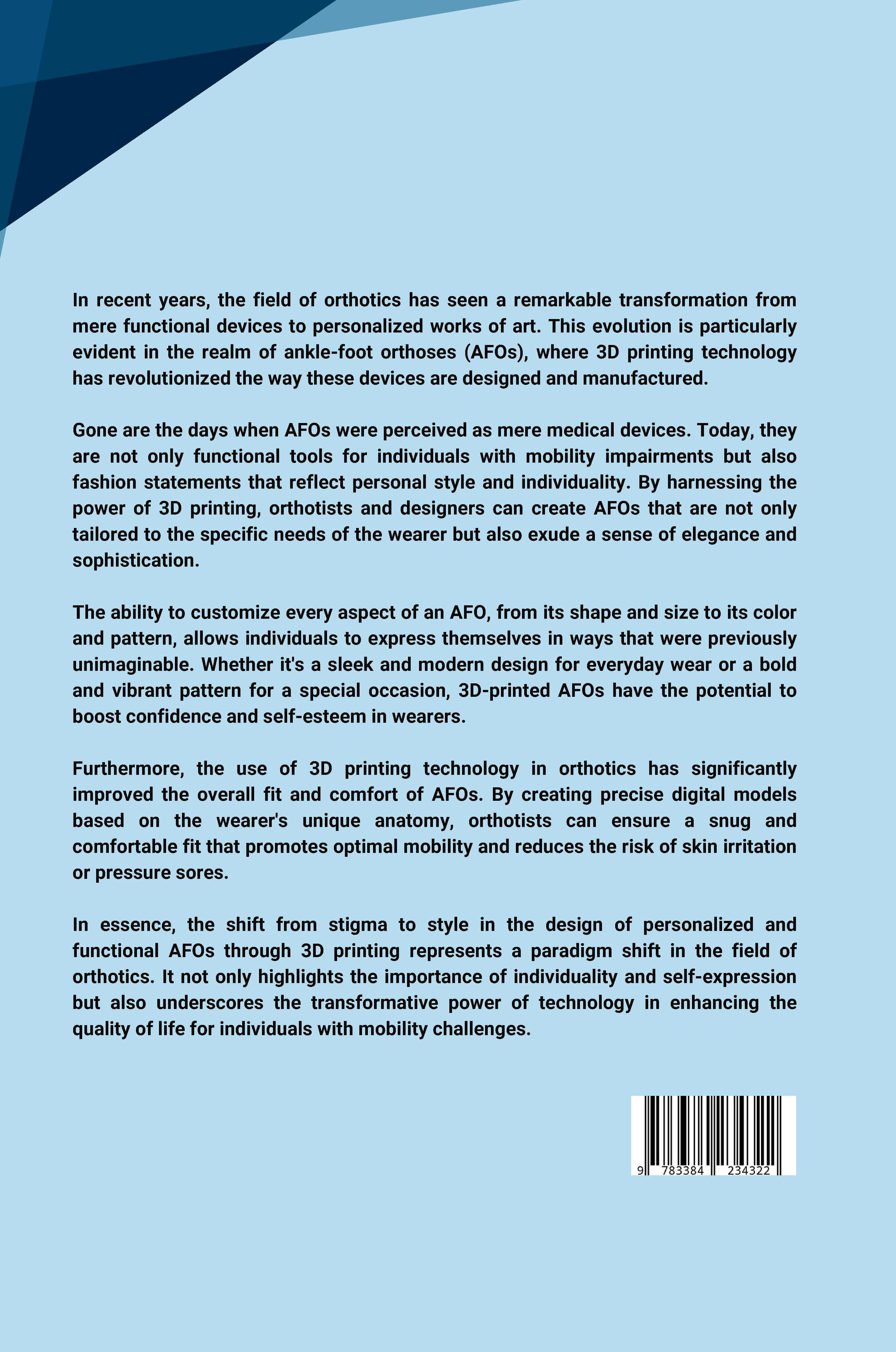 Rückseitencover 3D Printing Makes AFOs Fashionable