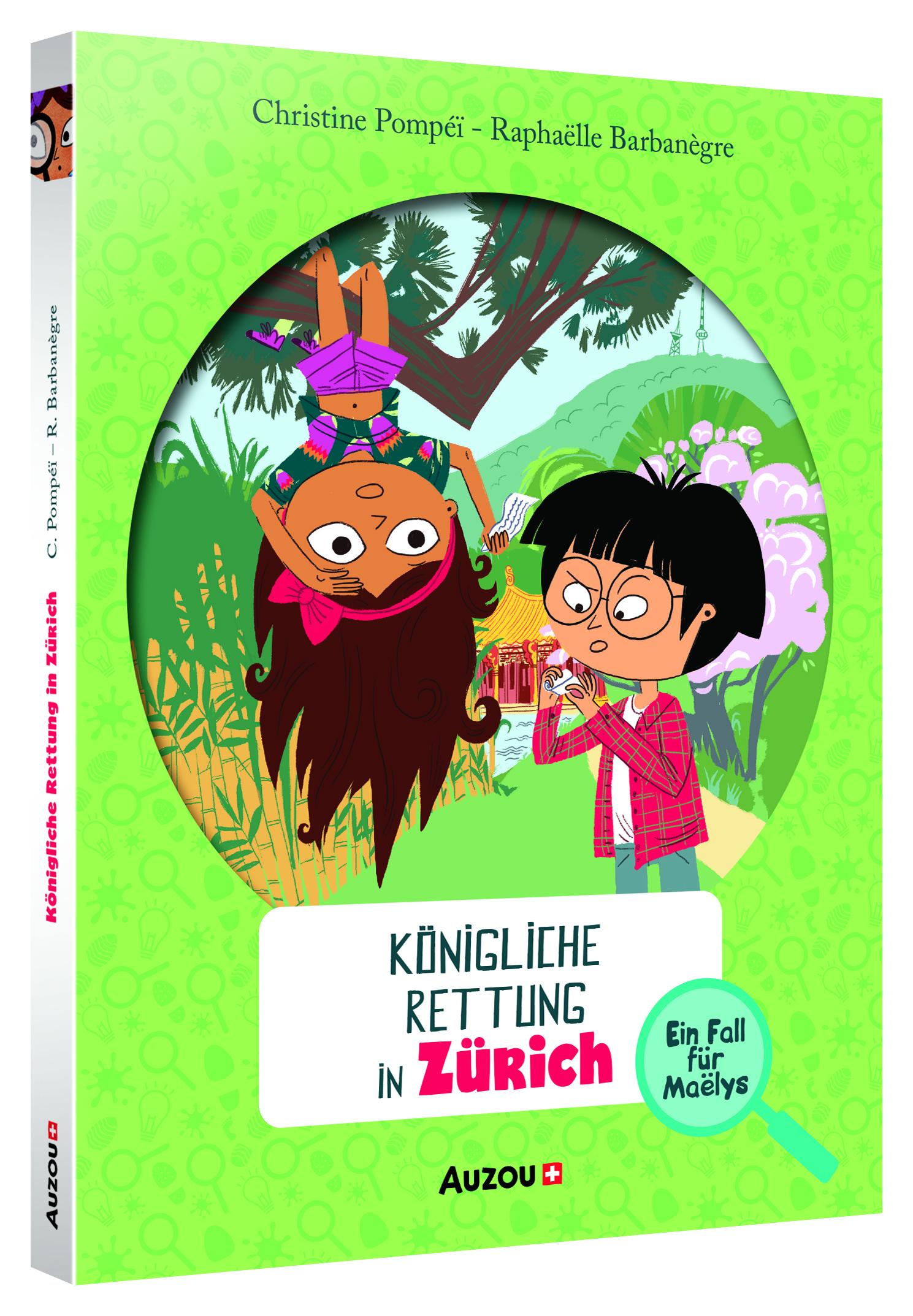 Vorderes Coverbild Ein Fall für Maëlys - Königliche Rettung in Zürich
