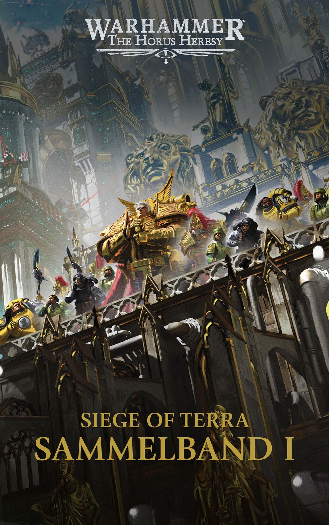 Vorderes Coverbild The Horus Heresy - Siege of Terra - Sammelband 01