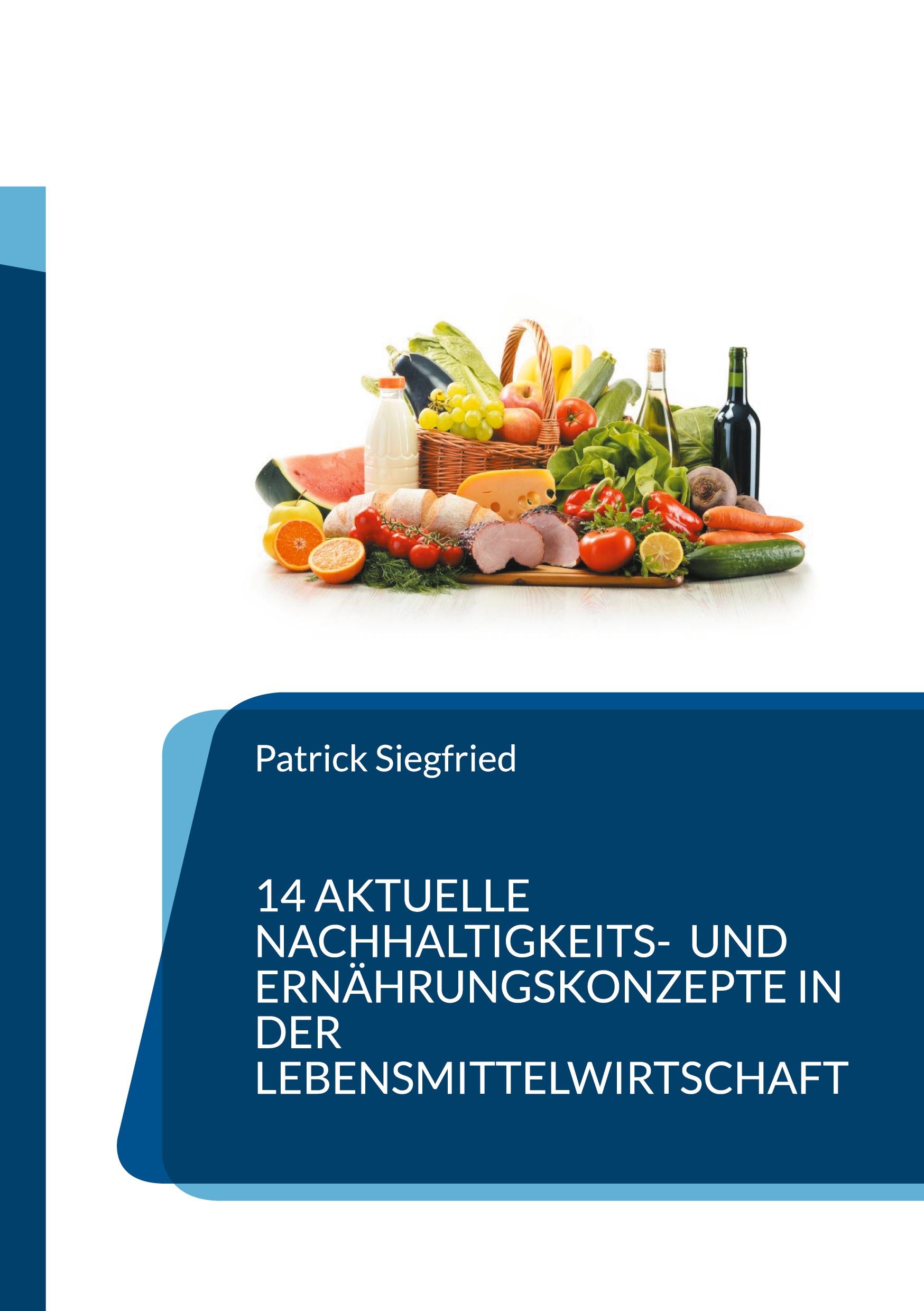 Vorderes Coverbild 14 aktuelle Nachhaltigkeits- und Ernährungskonzepte in der Lebensmittelwirtschaft