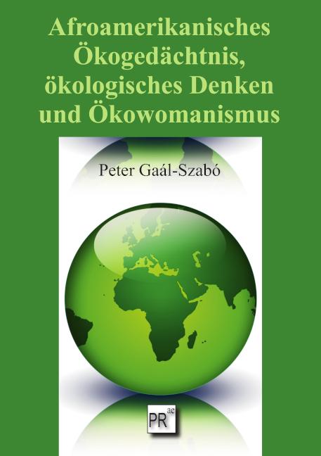 Vorderes Coverbild Afroamerikanisches Ökogedächtnis, ökologisches Denken und Ökowomanismus