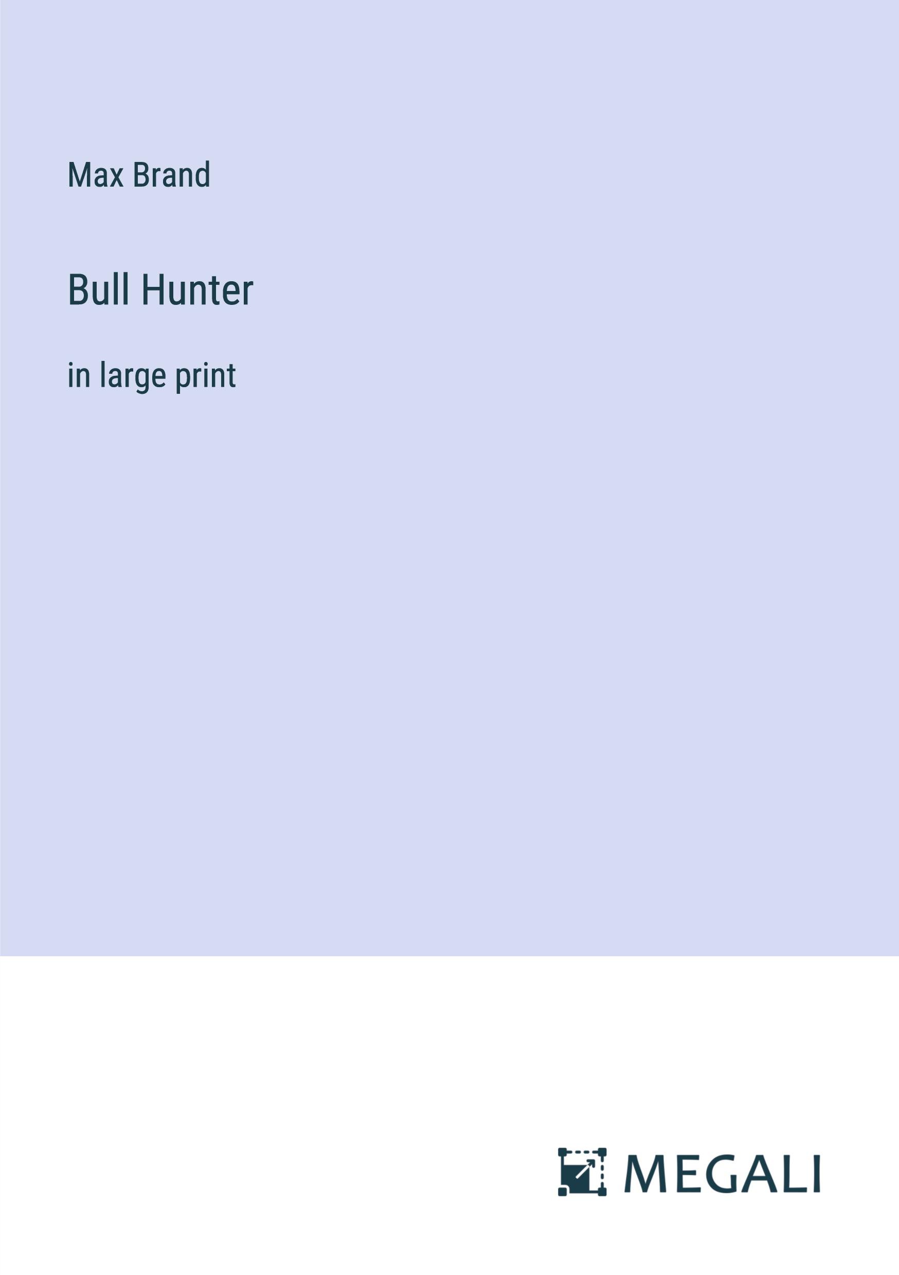 Vorderes Coverbild Bull Hunter
