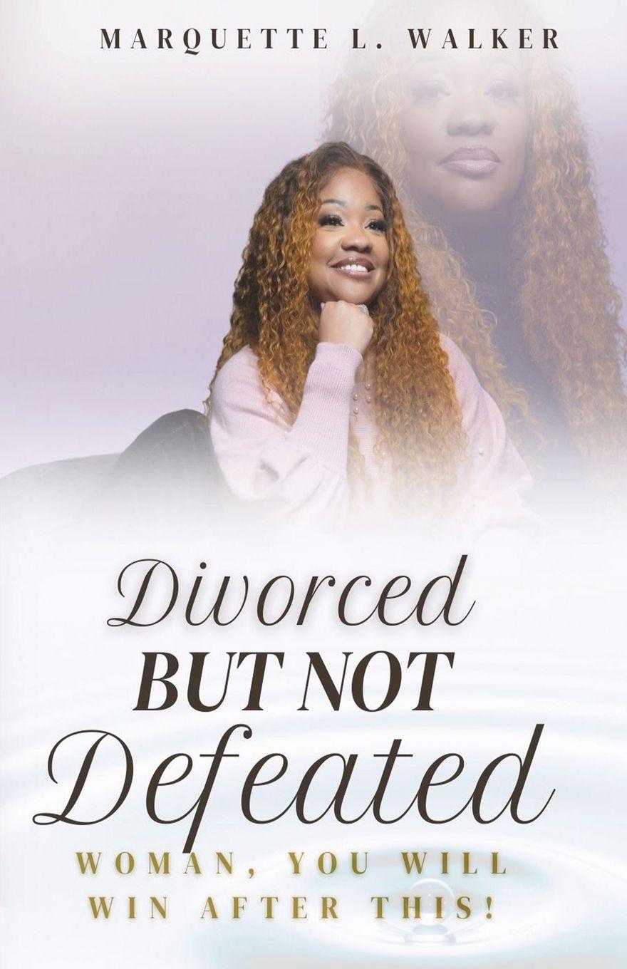 Vorderes Coverbild Divorced But Not Defeated