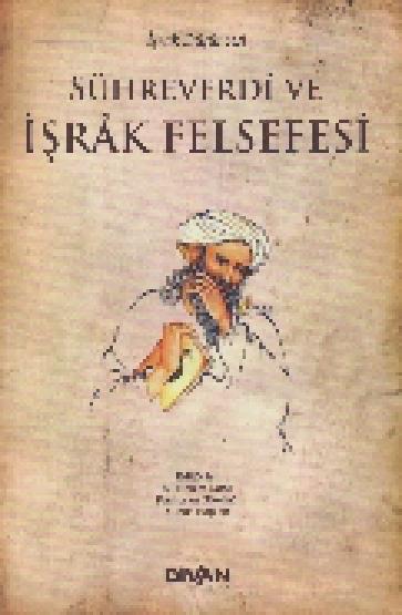 Vorderes Coverbild Sühreverdi Ve Israk Felsefesi