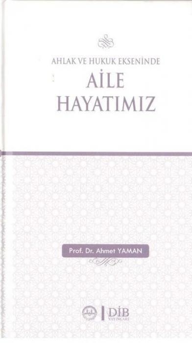 Vorderes Coverbild Ahlak ve Hukuk Ekseninde Aile Hayatimiz