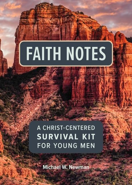Vorderes Coverbild Faith Notes: A Christ-Centered Survival Kit for Young Men