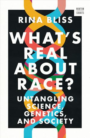 Vorderes Coverbild What's Real about Race?