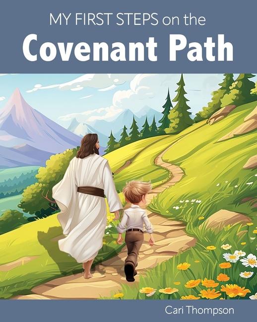 Vorderes Coverbild My First Steps on the Covenant Path (Boy Version)