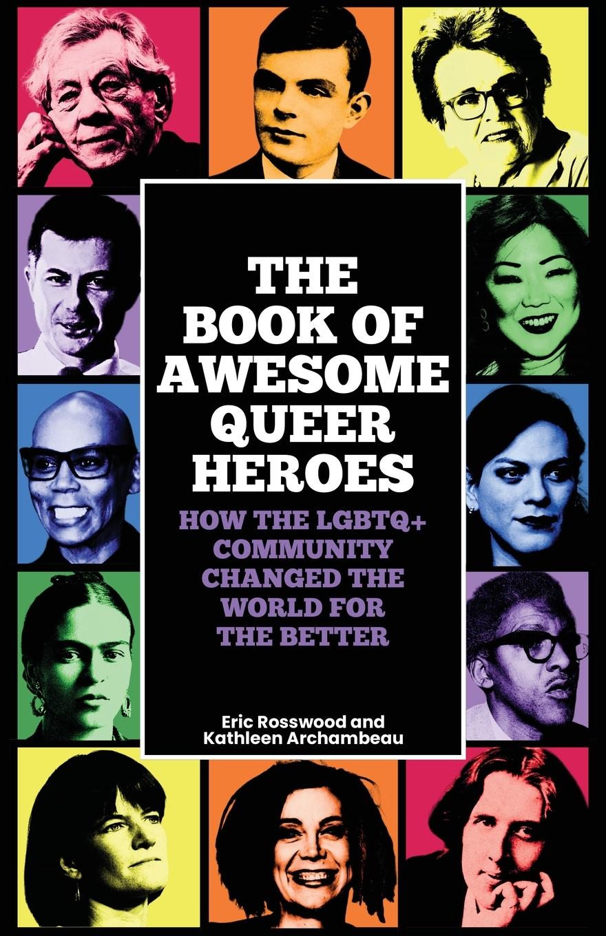 Vorderes Coverbild The Book of Awesome Queer Heroes