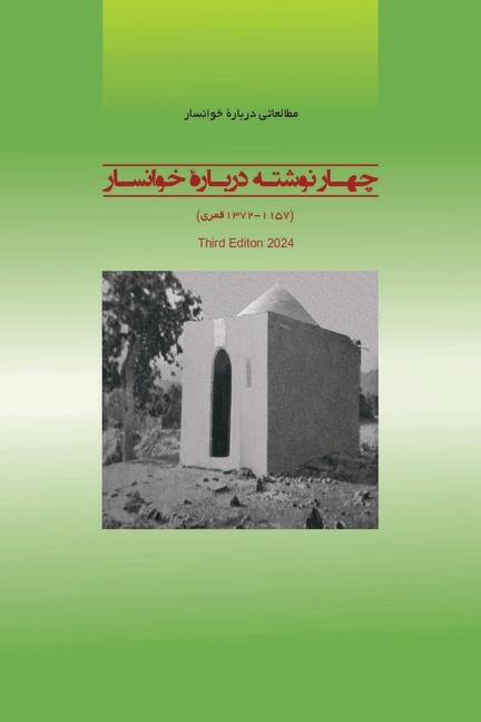 Vorderes Coverbild Four Essays on Khānsār (1744 -1953 AD) Third Edition 2024