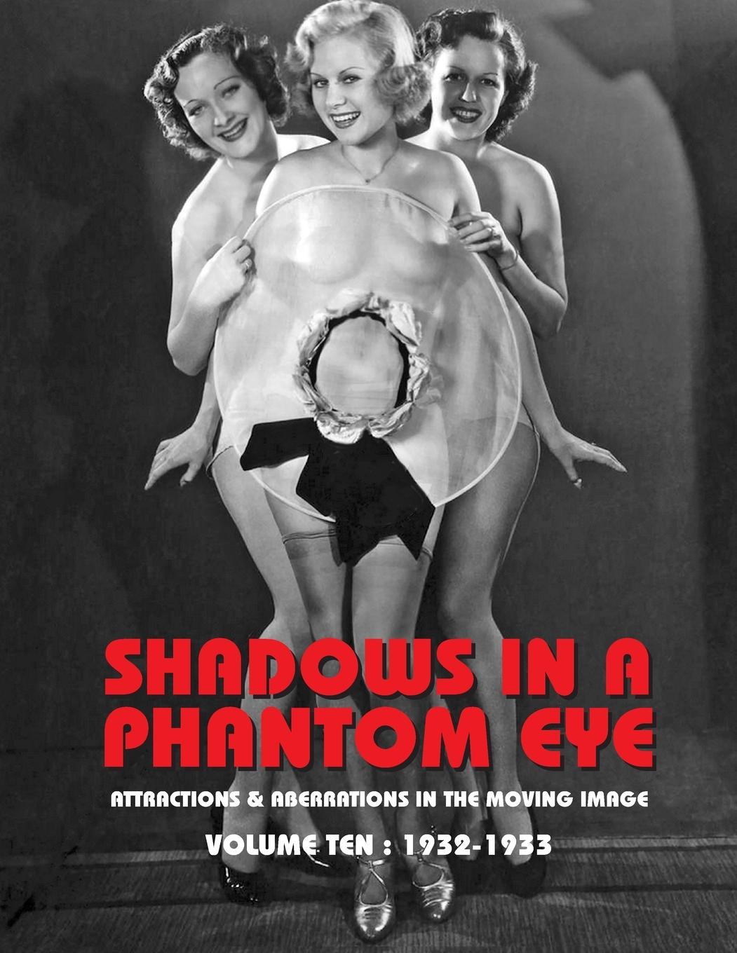 Vorderes Coverbild SHADOWS IN A PHANTOM EYE, VOLUME 10 (1932-1933)