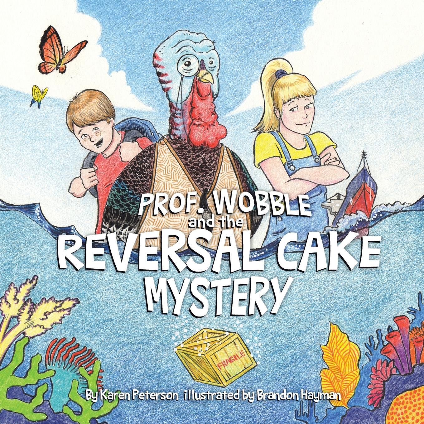 Vorderes Coverbild Prof. Wobble and the Reversal Cake  Mystery