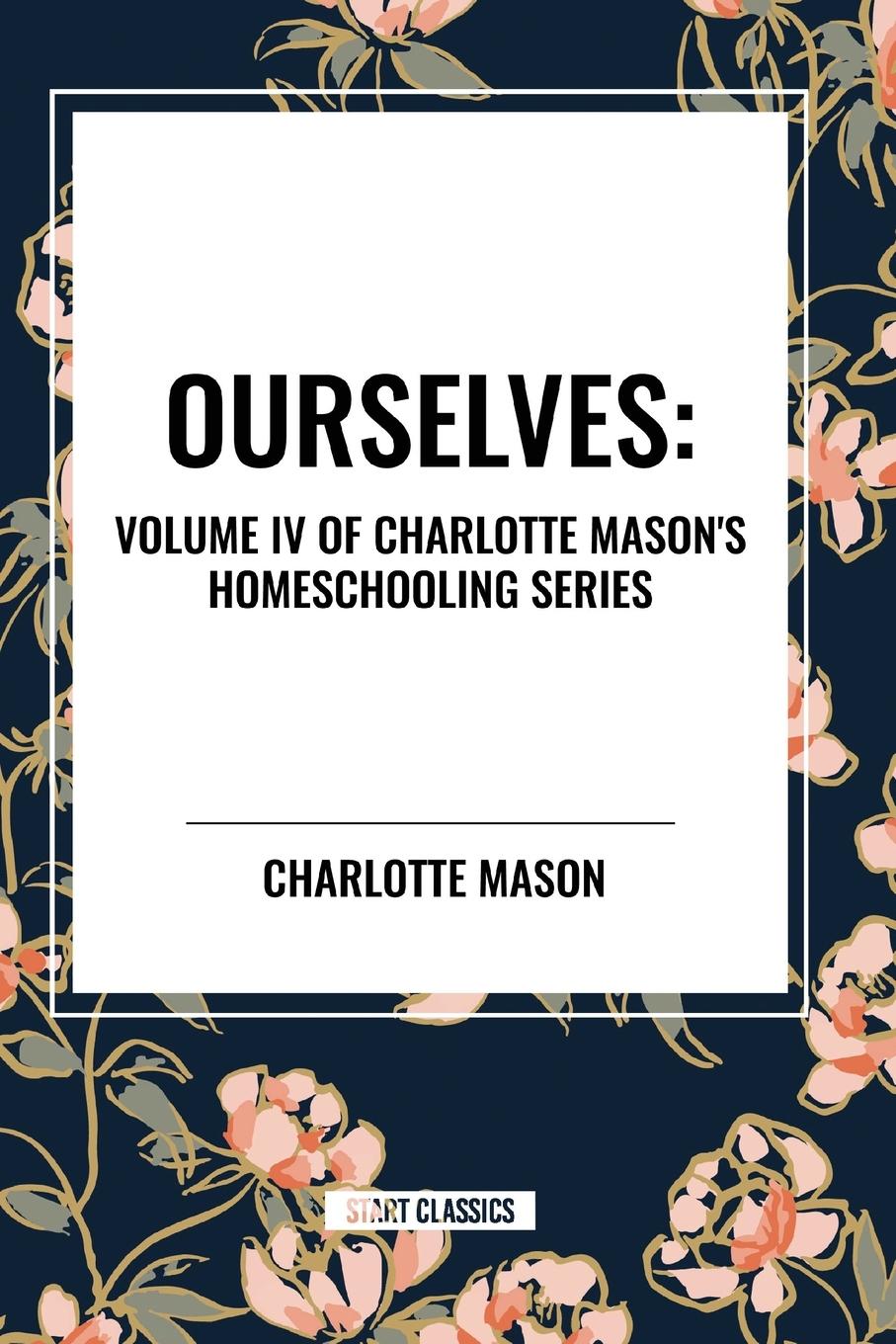 Vorderes Coverbild Ourselves, of Charlotte Mason's Homeschooling Series