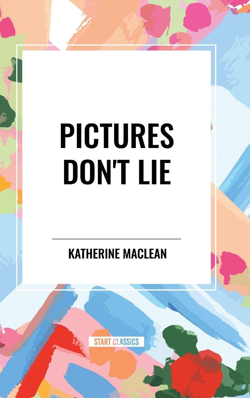 Vorderes Coverbild Pictures Don't Lie