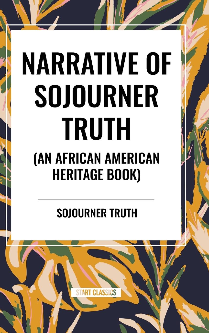 Vorderes Coverbild Narrative of Sojourner Truth (An African American Heritage Book)
