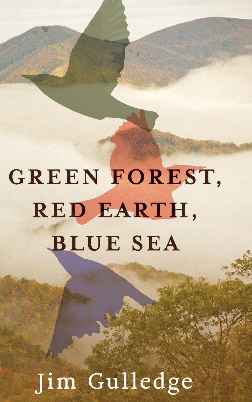 Vorderes Coverbild Green Forest, Red Earth, Blue Sea