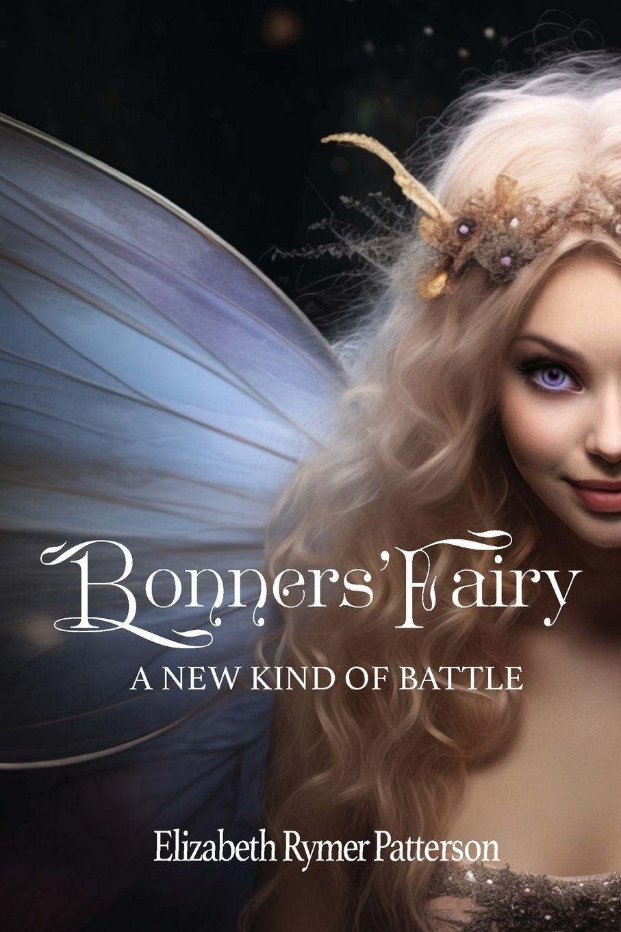 Vorderes Coverbild Bonners' Fairy - A New Kind of Battle