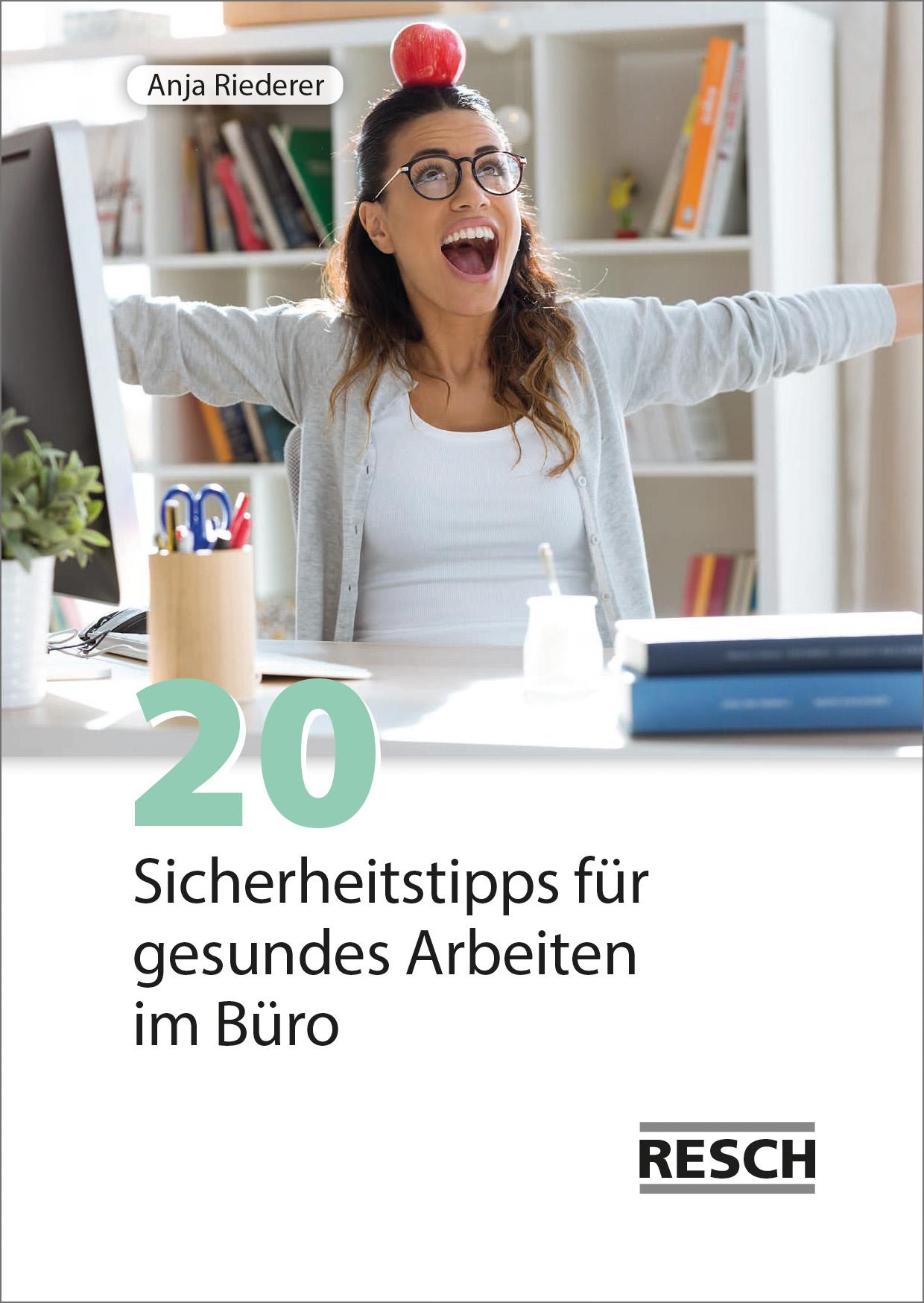 Vorderes Coverbild 20 Sicherheitstipps für gesundes Arbeiten im Büro