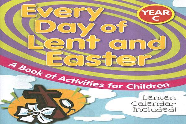 Vorderes Coverbild Every Day of Lent and Easter, Year C