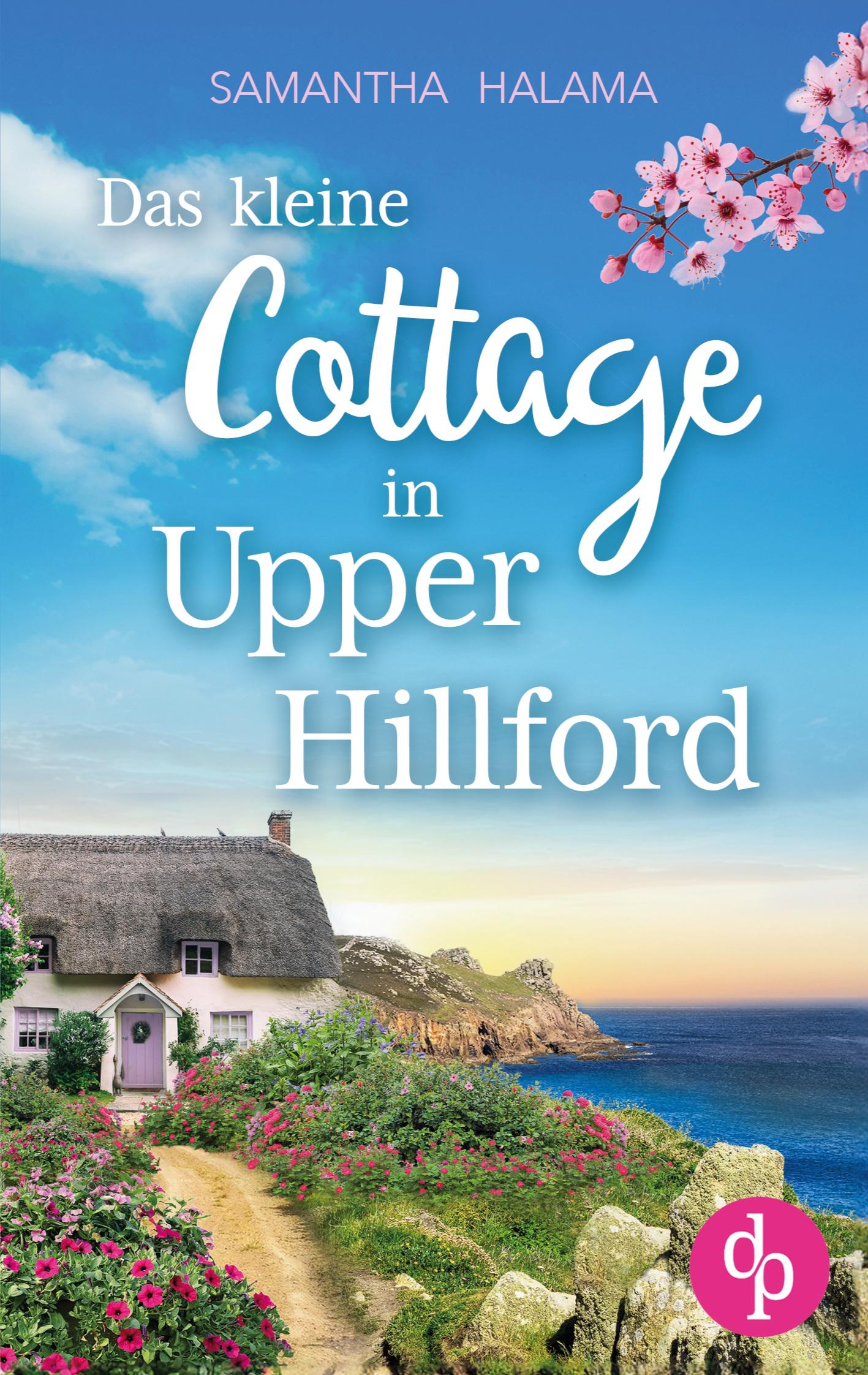 Vorderes Coverbild Das kleine Cottage in Upper Hillford