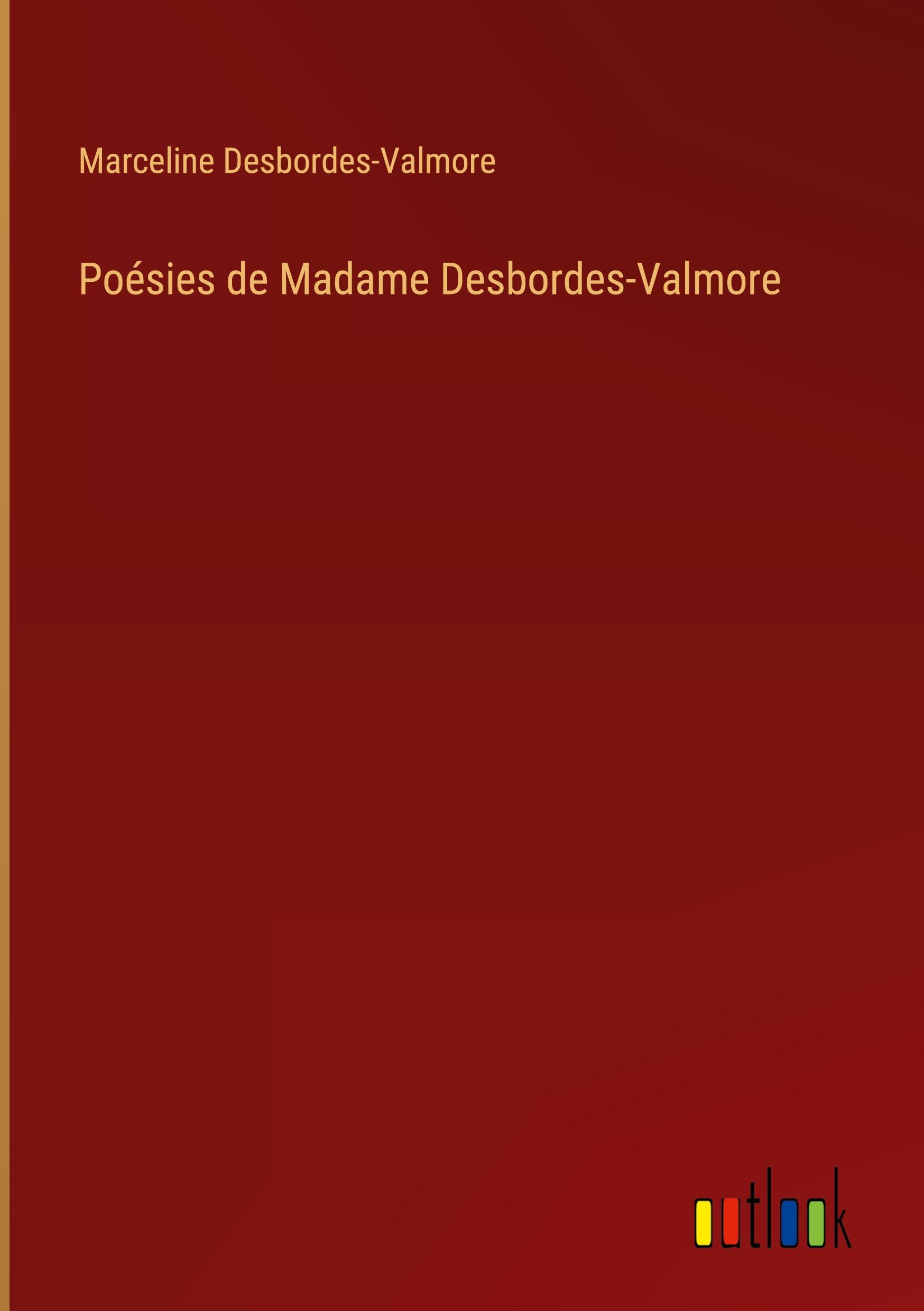 Vorderes Coverbild Poésies de Madame Desbordes-Valmore