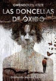 Vorderes Coverbild Las doncellas de óxido