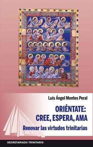 Vorderes Coverbild Oriéntate: Cree, espera, ama.