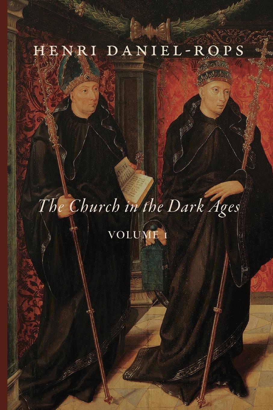 Vorderes Coverbild The Church in the Dark Ages, Volume 1