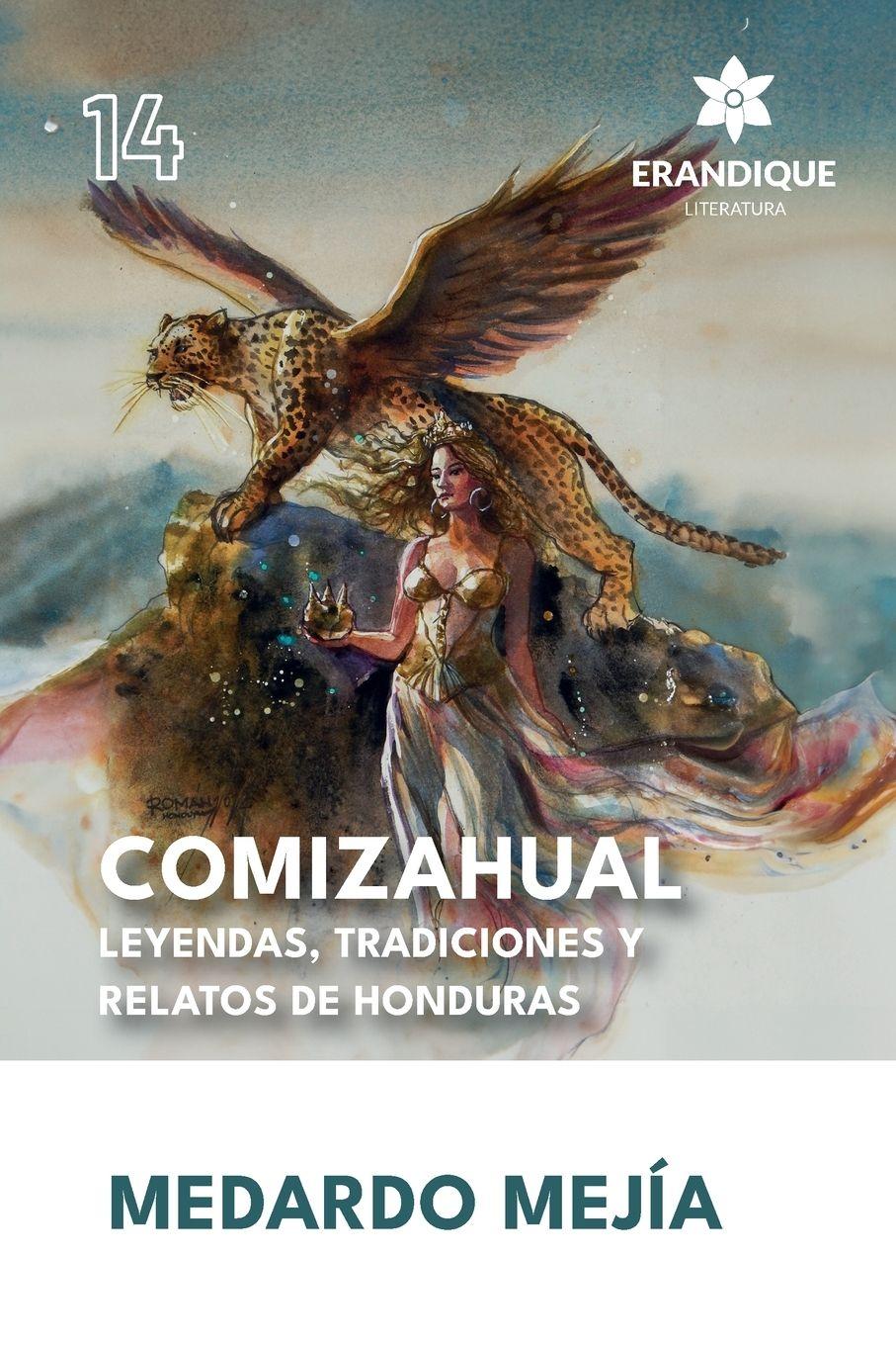 Vorderes Coverbild COMIZAHUAL Leyendas, tradiciones y relatos de Honduras