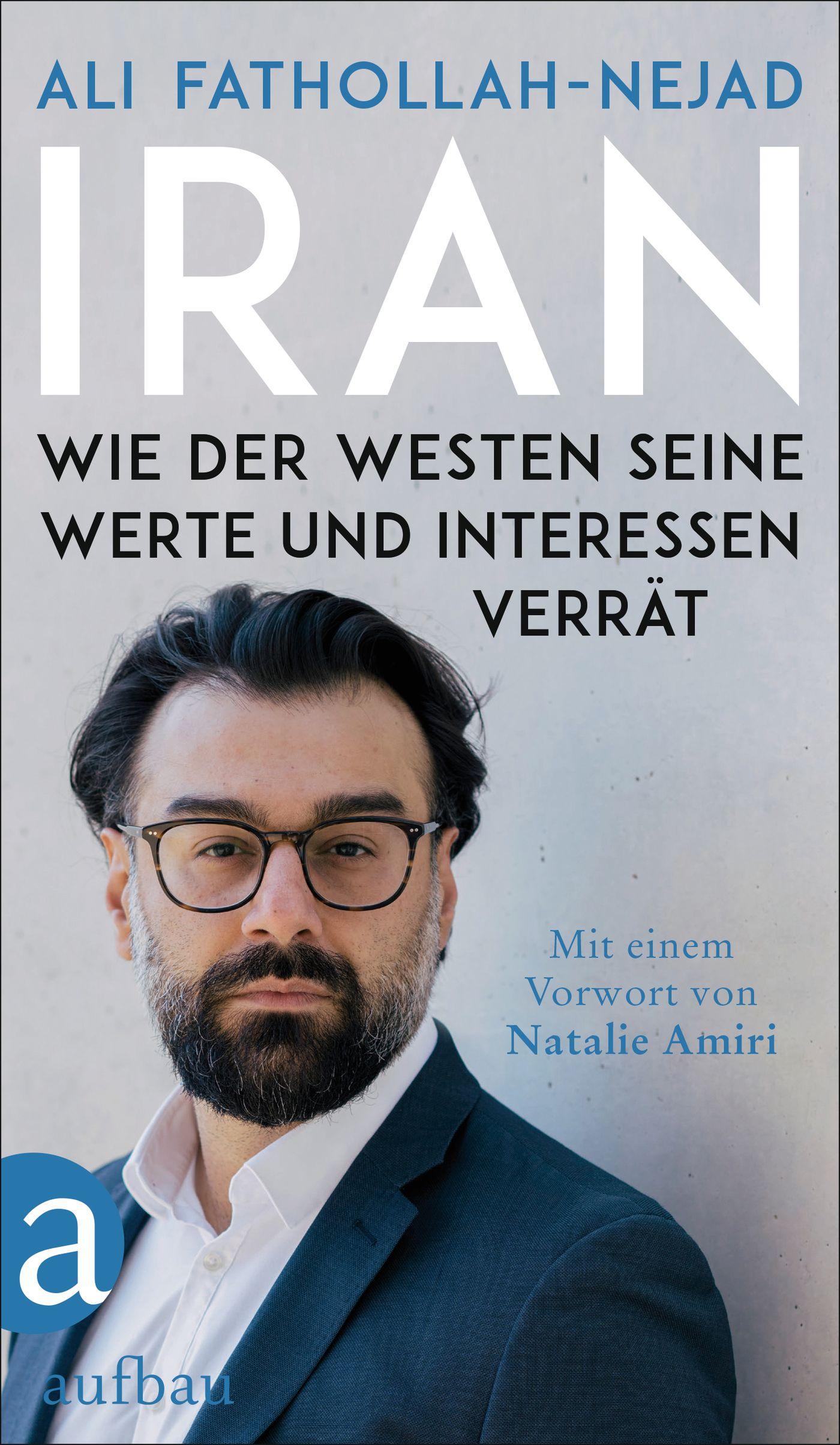 Vorderes Coverbild Iran - Wie der Westen seine Werte und Interessen verrät