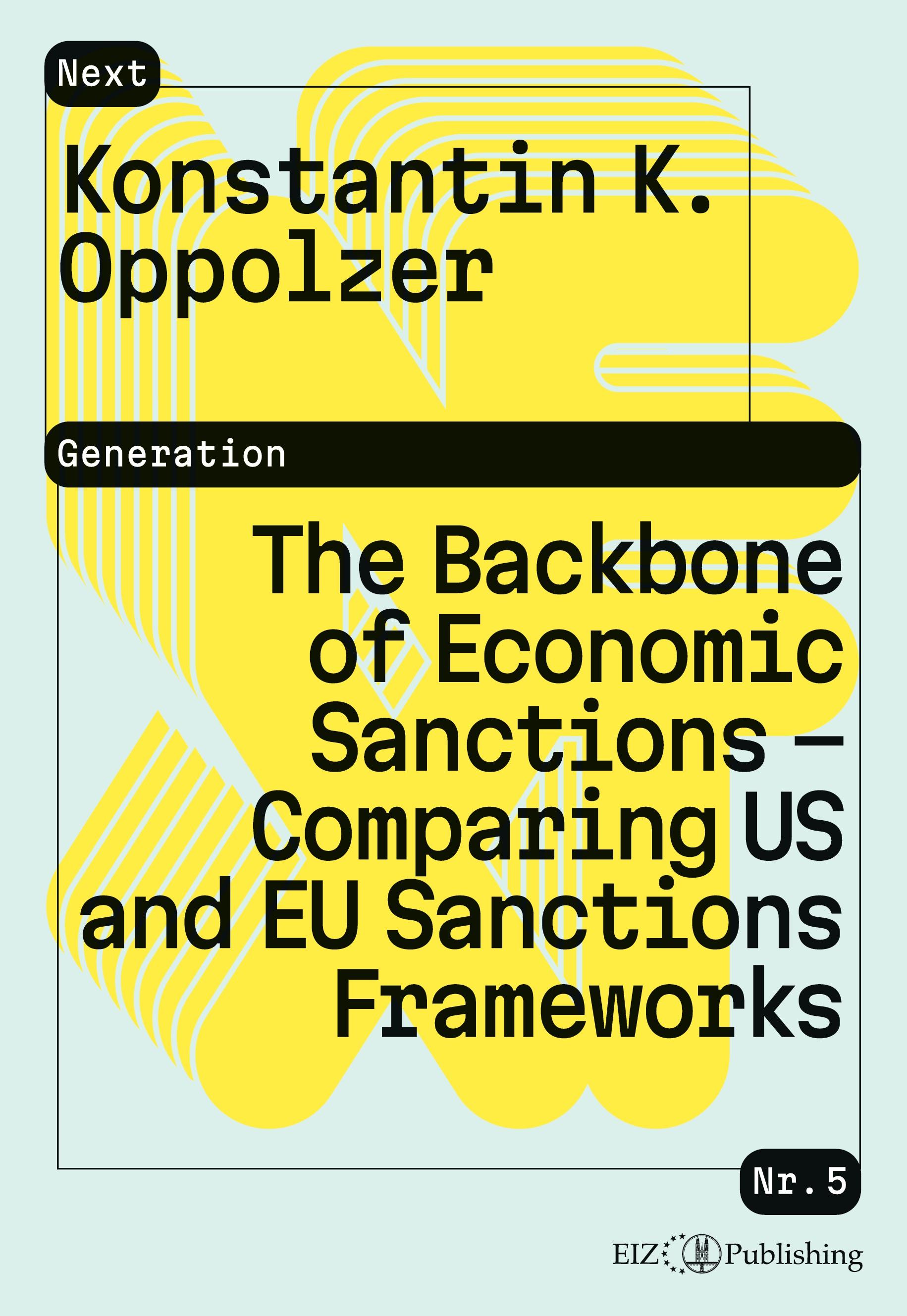 Vorderes Coverbild The Backbone of Economic Sanctions - Comparing US and EU Sanctions Frameworks