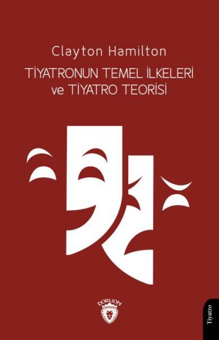 Vorderes Coverbild Tiyatronun Temel Ilkeleri ve Tiyatro Teorisi