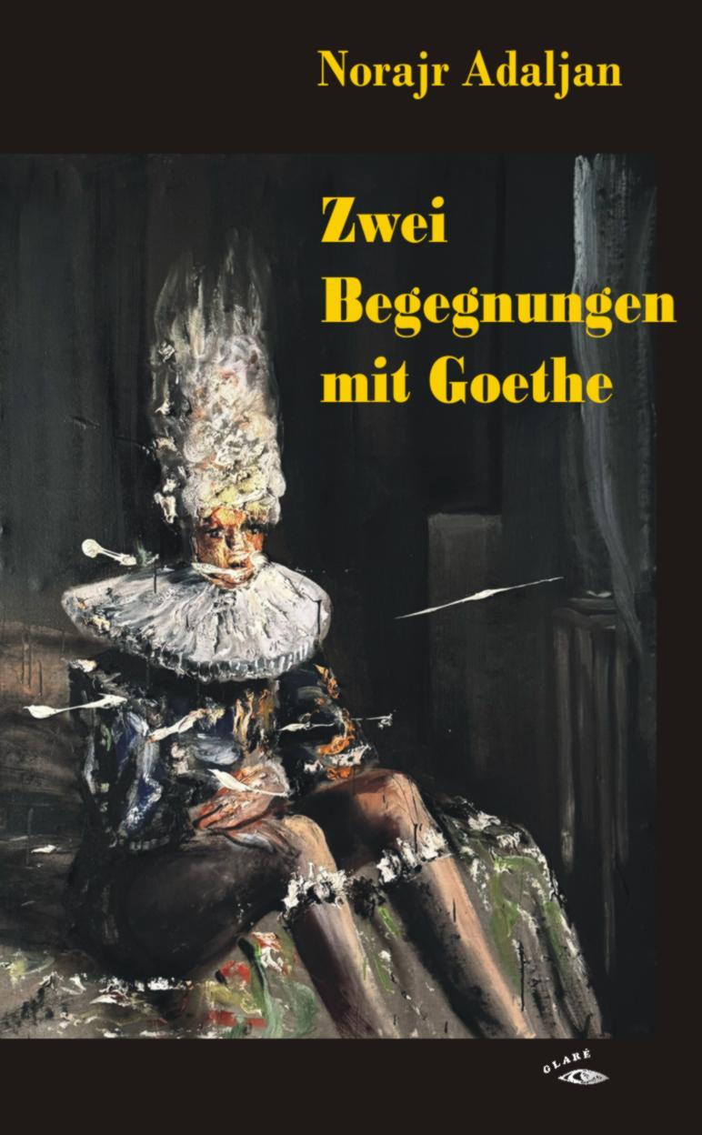 Vorderes Coverbild Zwei Begegnungen mit Goethe