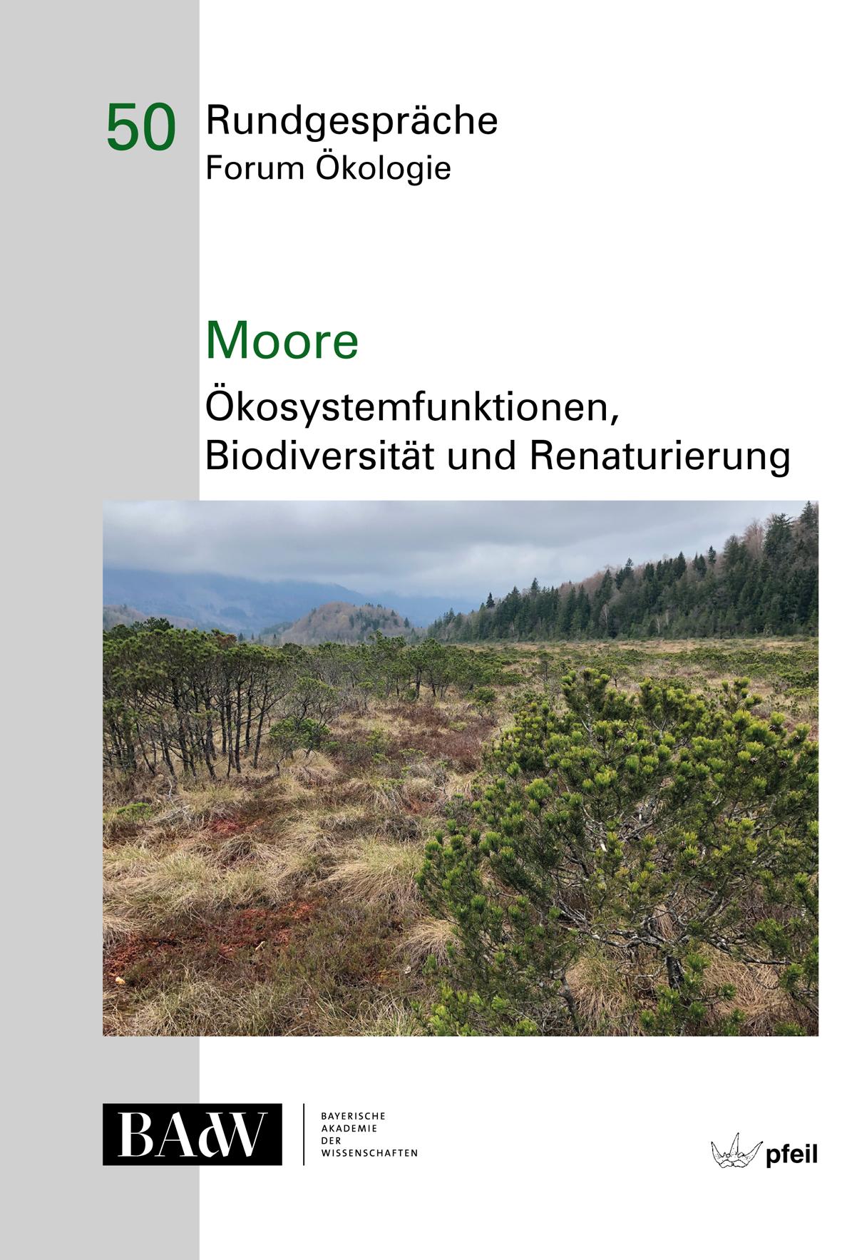 Vorderes Coverbild Moore - Ökosystemfunktionen, Bio­diversität und Renaturierung