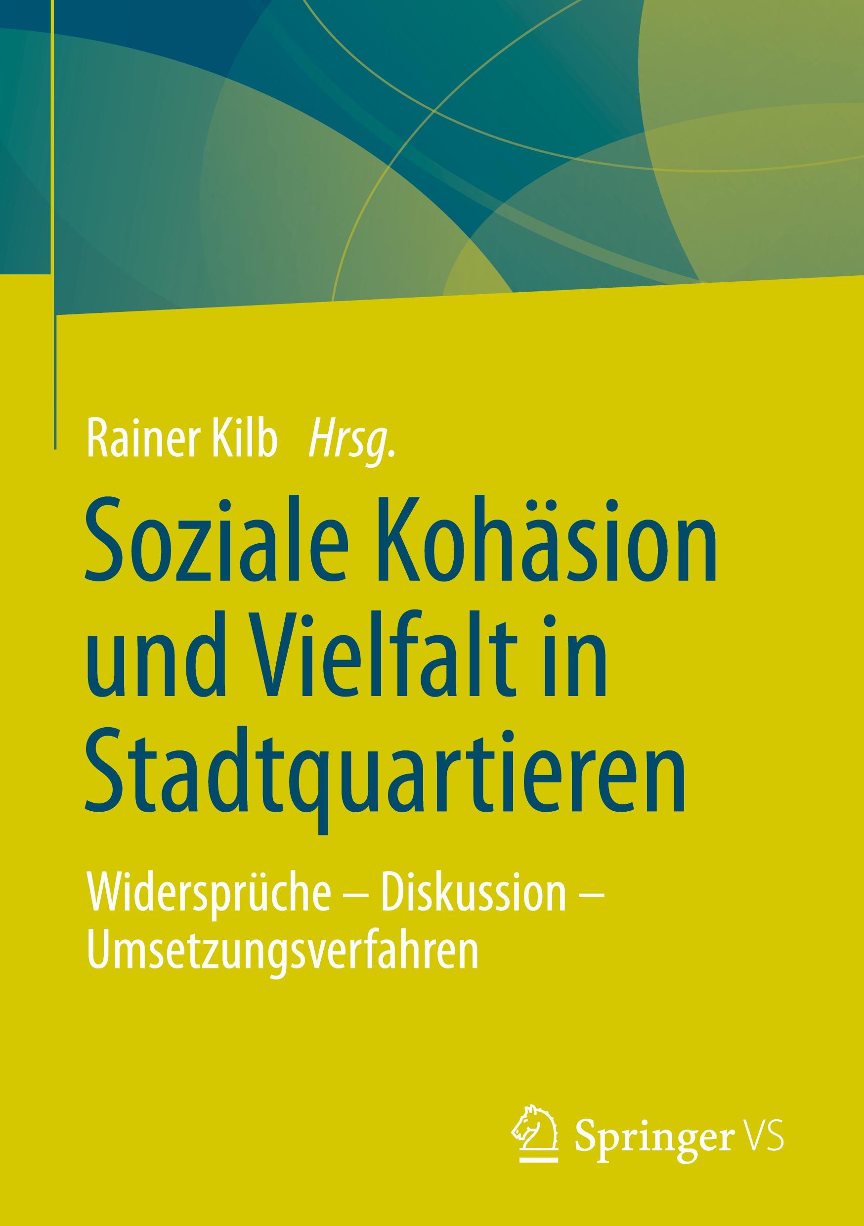 Vorderes Coverbild Soziale Kohäsion und Vielfalt in Stadtquartieren
