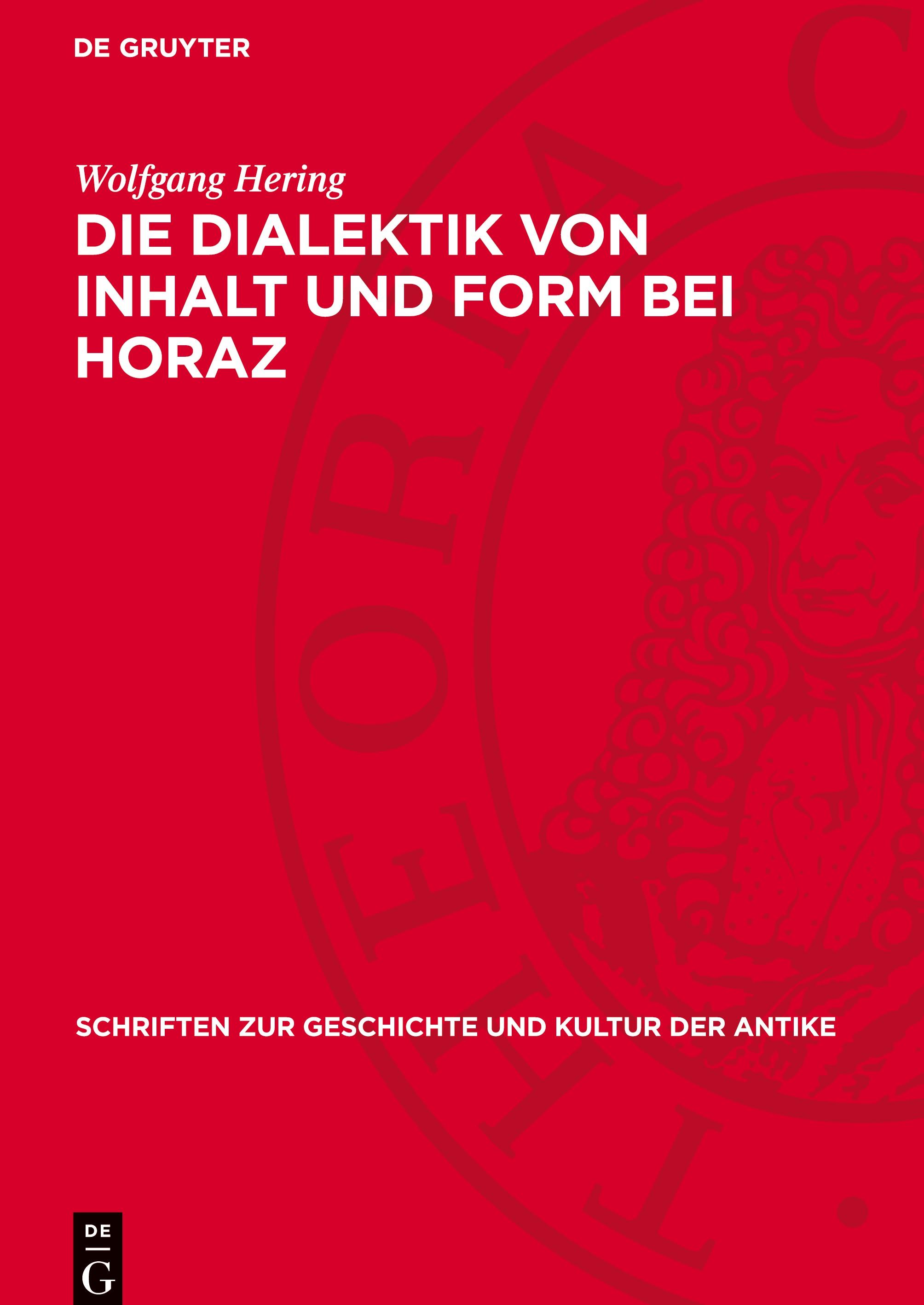 Vorderes Coverbild Die Dialektik von Inhalt und Form bei Horaz