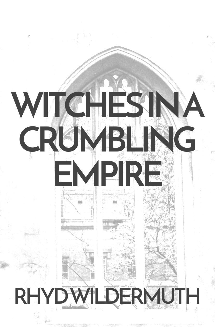 Vorderes Coverbild Witches In A Crumbling Empire