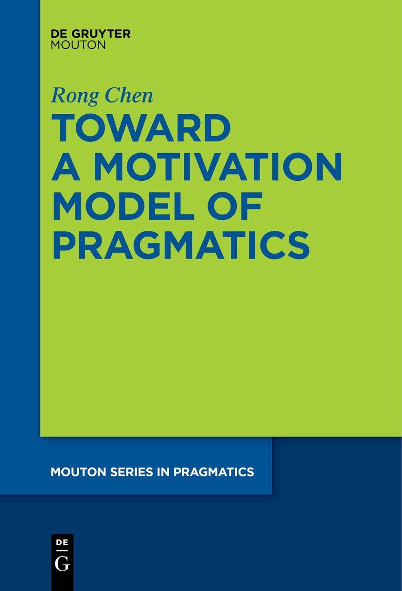 Vorderes Coverbild Toward a Motivation Model of Pragmatics