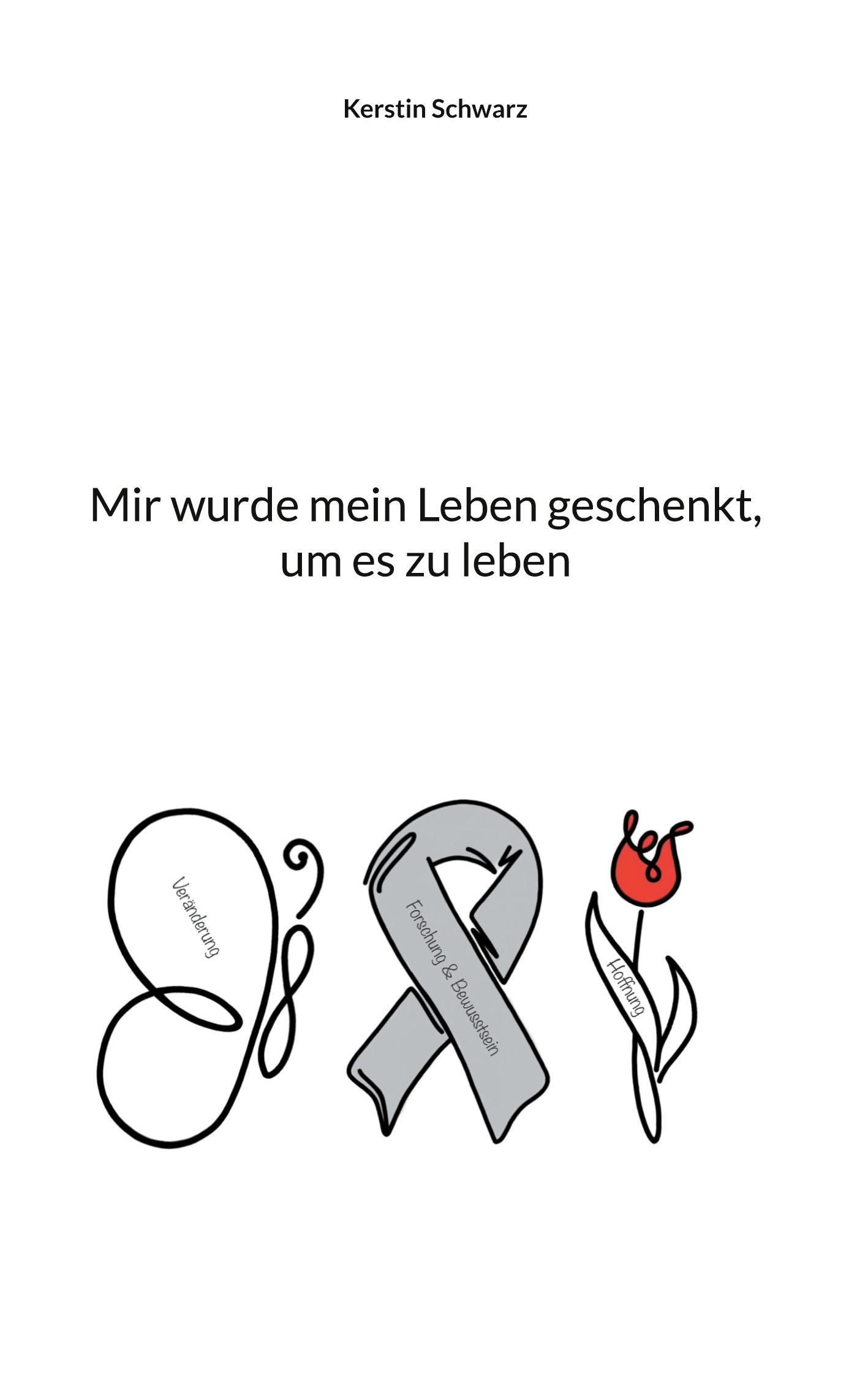 Vorderes Coverbild Mir wurde mein Leben geschenkt, um es zu leben