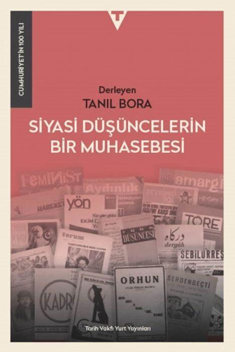 Vorderes Coverbild Siyasi Düsüncelerin Bir Muhasebesi - Cumhuriyetin 100 Yili