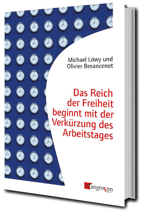 Vorderes Coverbild Das Reich der Freiheit beginnt mit der Verkürzung des Arbeitstages